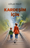 Kardeşim İçin