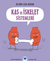 Kas ve İskelet Sistemleri