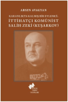 Katranlıkta Kalmış Bir Eylemci: İttihatçı Komünist Salih Zeki Kuşarkov