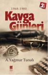 Kavga Günleri: 1968-1980