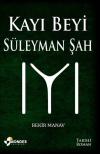 Kayı Beyi Süleyman Şah