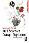 Kedi Sevenler Buraya Toplansın - Sanata İlk Adım Dizisi
