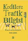 Kedilere Trafik Bilgisi - Denemeler