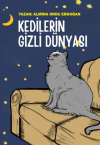Kedilerin Gizli Dünyası