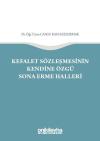 Kefalet Sözleşmesinin Kendine Özgü Sona Erme Halleri (Ciltli)