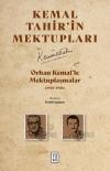 Kemal Tahir'in Mektupları: Orhan Kemal'le Mektuplaşmalar (1940 - 1950)