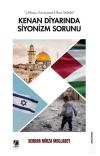 Kenan Diyarında Siyonizm Sorunu - 3. Dünya Savaşının Olası Sebebi