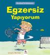 Kendime İyi Bakıyorum-Egzersiz Yapıyorum