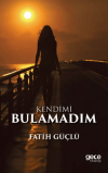 Kendimi Bulamadım