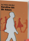 Kendine Ait Bir Adam