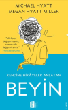 Kendine Hikayeler Anlatan Beyin