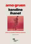 Kendine İhanet - Erkek ve Kadında Özerklik Korkusu