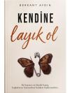 Kendine Layık Ol