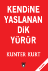 Kendine Yaslanan Dik Yürür