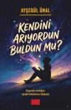 Kendini Arıyordun Buldun mu? Dışarıda Aradığını İçinde Bulanların Hikayesi