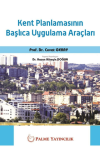 Kent Planlamasının Başlıca Uygulama Araçları