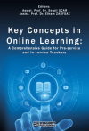 Key Concepts in Online Learning: A Comprehensive Guide for Pre-service and In-service Teachers (Ciltli)