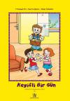 Keyifli Bir Gün - Öykülerle Kavramlar Serisi 5 (Ciltli)