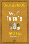 Keyifli Felsefe: Tabula Rasa