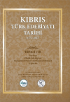 Kıbrıs Türk Edebiyatı Tarihi 1.Cilt (1571 - 2017) (Ciltli)