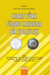 Kıbrıs Türk Finans Hayatına Bir Yolculuk