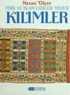 Kilimler Türk ve İslam Eserleri Müzesi (Ciltli)