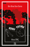 Kim Kime Dum Duma - Kendi Payıma