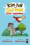 Kim-Yon ve Sar-Man Kayıp Kahraman