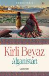 Kirli Beyaz - Afganistan