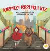 Kırmızı Başlıklı Kız - Hayvan Hakları İçin Mücadele Ediyor