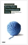 Kısa Öykü İncelemesine Giriş - Kısa Öykü Metinlerinin Dil Öğretim Materyali Olarak Kullanımı