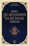 Kısaca Hz. Muhammed ve On İki İmamı Tanıyalım