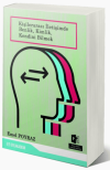 Kişilerarası İletişimde Benlik, Kimlik, Kendini Bilmek