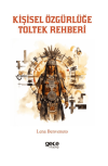 Kişisel Özgürlüğe Toltek Rehberi