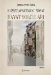 Kısmet Apartmanı'ndaki Hayat Yolcuları