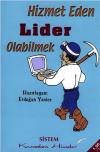 Kıssadan Hisseler-Hizmet Eden Lider Olabilmek