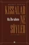 Kıssalar Ne Söyler-Hz. İbrahim