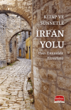 Kitap ve Sünnetle İrfan Yolu