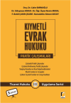 Kıymetli Evrak Hukuku Pratik Çalışmaları