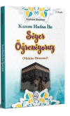 Kızım Hafsa İle Siyer Öğreniyoruz