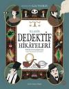 Klasik Dedektif Hikayeleri - Polisiye Seven Gençler İçin Kaçırılmayacak 10 Hikaye