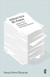 Kökten Uca Bir Kopuş - Modern Türk Edebiyatında Yeni Hayat Tasavvuru