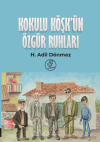 Kokulu Köşkün Özgür Ruhları