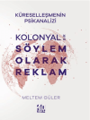 Kolonyal Bir Söylem Olarak Reklam