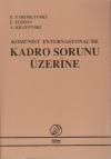 Komünist Enternasyonal'de Kadro Sorunu Üzerine