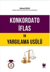 Konkordato İflas ve Yargılama Usülü (Ciltli)