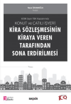 Konut ve Çatılı İşyeri Kira Sözleşmesinin Kiraya Veren Tarafından Sona Erdirilmesi