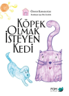 Köpek Olmak İsteyen Kedi