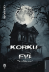 Korku Evi ''Son Macera''