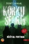 Korku Şehri 3 - Dijital Fırtına